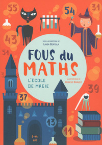 Picture of Fous des maths - L'école de magie