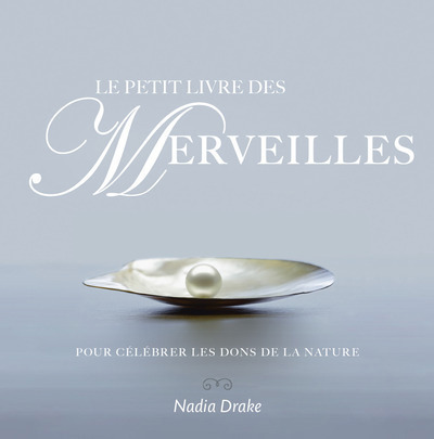 Image de Le petit livre des merveilles - Pour célébrer lesdons de la nature
