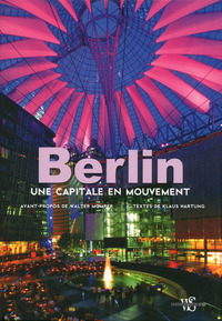 Image de Berlin - Une capitale en mouvement