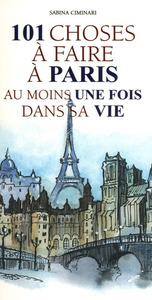 Image de 101 choses à faire à Paris au moins une fois dans sa vie