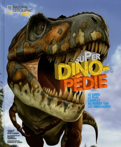 Image de Super Dinopédie - Le guide le plus complet au monde sur les dinosaures