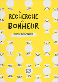 Picture of La recherche du bonheur - Pensées et inspirations