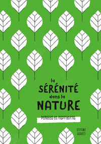 Picture of Pensées et inspirations - La sérénité dans la nature