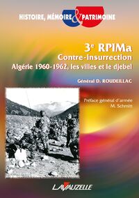 Image de 3e R P I Ma Contre-Insurrection Algérie 1960-1962 - les villes et le djebel