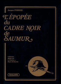 Picture of L'Epopée du Cadre Noir de Saumur