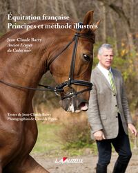 Picture of Equitation française, principes et méthode illustrés