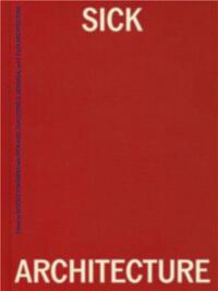 Picture of Sick Architecture /anglais