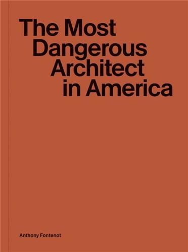 Picture of The most dangerous architect in America /anglais
