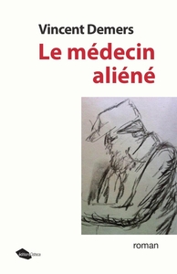 Image de Le médecin aliéné