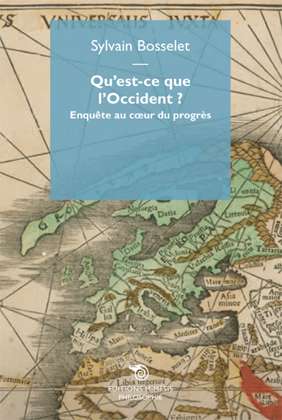 Picture of Qu'Est-Ce Que L'Occident ? Enquete Au Coeur Du Progres