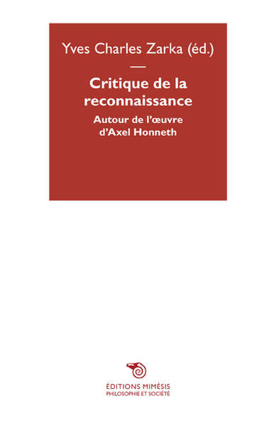 Picture of Critique De La Reconnaissance : Autour D'Axel Honneth
