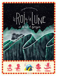 Picture of Le Roi de la Lune et le robot zinzin