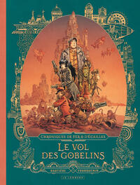 Image de Chroniques de fer et d'écailles - Tome 1 - Le vol des gobelins