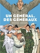 Image de Un Général, des généraux