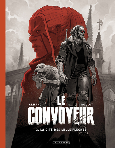 Image de Le Convoyeur - Tome 2 - La Cité des mille flèches
