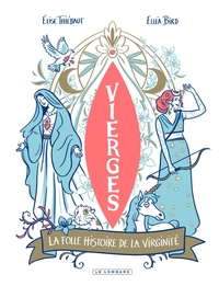 Image de Vierges - La folle histoire de la virginité