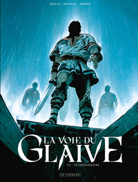 Image de La voie du glaive - Tome 2 - Le Légionnaire