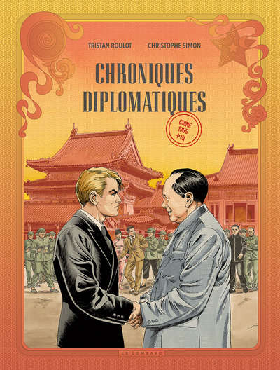 Image de Chroniques diplomatiques - Tome 3 - Chine, 1955