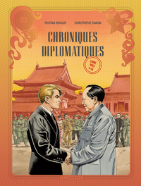 Image de Chroniques diplomatiques - Tome 3 - Chine, 1955