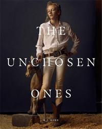 Image de R.J. Kern: The Unchosen Ones /anglais