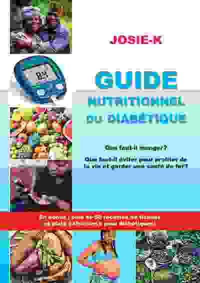 Image de Guide nutritionnel du diabétique, que faut-il manger ? Que faut-il éviter pour profiter de la vie et