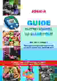 Image de Guide nutritionnel du diabétique, que faut-il manger ? Que faut-il éviter pour profiter de la vie et