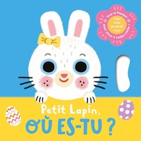 Picture of Petit lapin, où es-tu ?