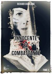 Picture of INNOCENTE ET COMBATTANTE