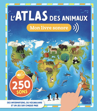 Picture of MON ATLAS SONORE - L'ATLAS DES ANIMAUX