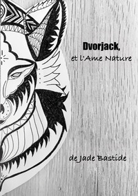 Image de Dvorjack, et l'Ame Nature