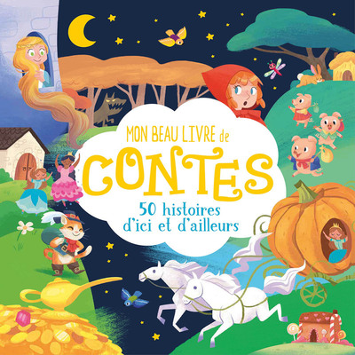 Image de Mon beau livre de contes - 50 histoires d'ici et d'ailleurs