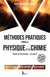 Image de Méthodes pratiques pour la Physique et la Chimie - Toute la Terminale … et avant