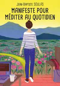 Image de Manifeste pour méditer au quotidien