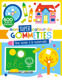 Picture of MON SUPER CAHIER DE GOMMETTES - UNE ANNÉE À LA MATERNELLE