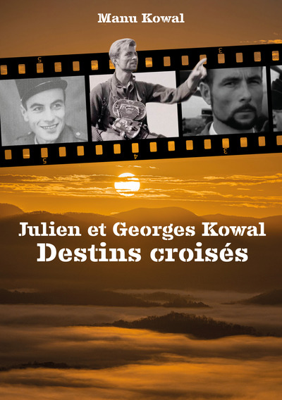 Picture of Julien et Georges Kowal - Destins croisés
