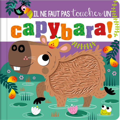 Picture of Il ne faut pas toucher un capybara !