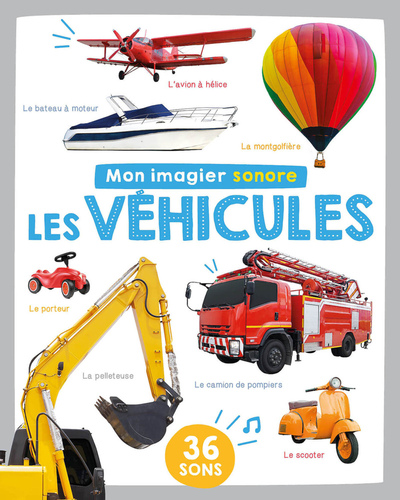 Picture of MON LIVRE SONORE - MON IMAGIER SONORE - LES VÉHICULES
