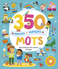 Image de MON LIVRE SONORE BILINGUE - 350 MOTS ANGLAIS FRANÇAIS