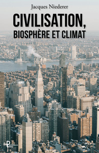 Picture of Civilisation, biosphère et climat