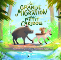 Picture of La grande migration du Petit Caribou
