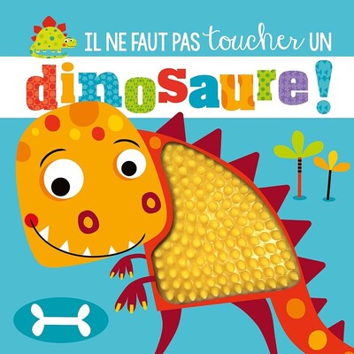 Picture of Il ne faut pas toucher un dinosaure !