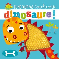 Picture of Il ne faut pas toucher un dinosaure !