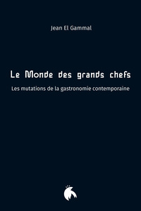 Picture of Le Monde des grands chefs