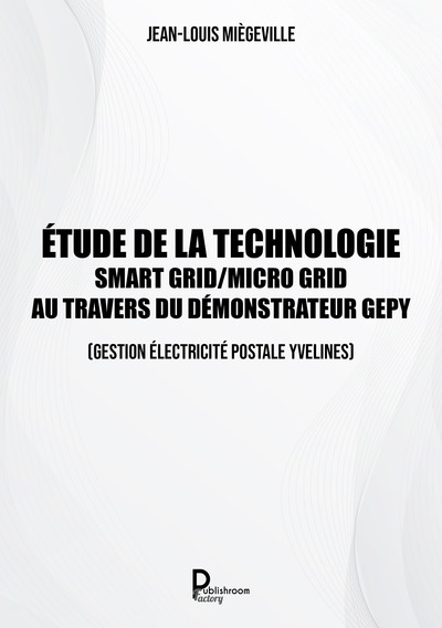 Image de Etude de la technologie Smart Grid / Micro Grid au travers du Démonstrateur GEPY   (Gestion Electriq