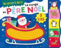 Picture of TOUCHER ET ÉCOUTER - LE VOYAGE DU PÈRE NOËL