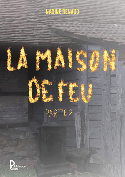 Image de LA MAISON DE FEU