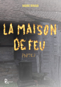 Image de LA MAISON DE FEU