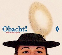 Picture of OBACHT! MUSIK AUS BAYERN