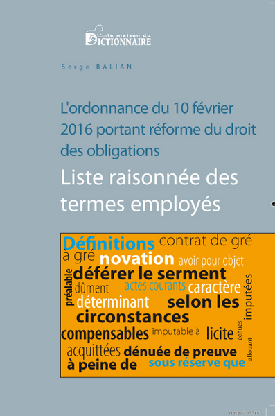 Picture of L'ordonnance du 10 février 2016 portant réforme du droit des obligations - liste des termes employés