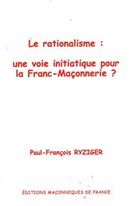 Image de Rationalisme : une voie initiatique pour la Franc-Maçonnerie